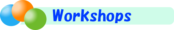 Workshops